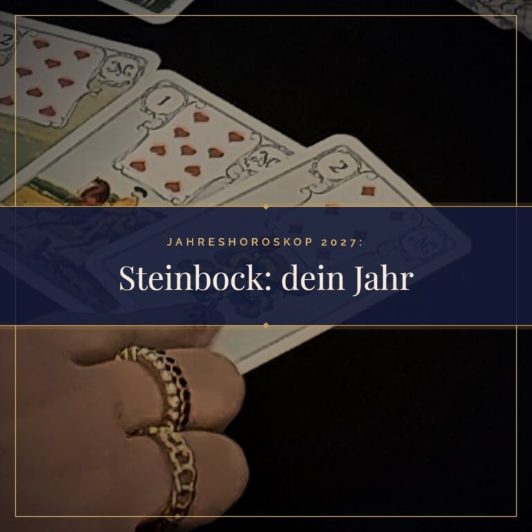 Jahreshoroskop 2027 Steinbock: Beruf, Geld und deine besten Monate